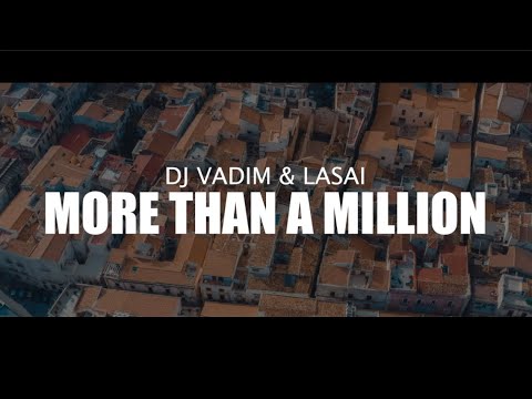 DJ Vadim feat. Lasai - More Than A Million (Official Video)