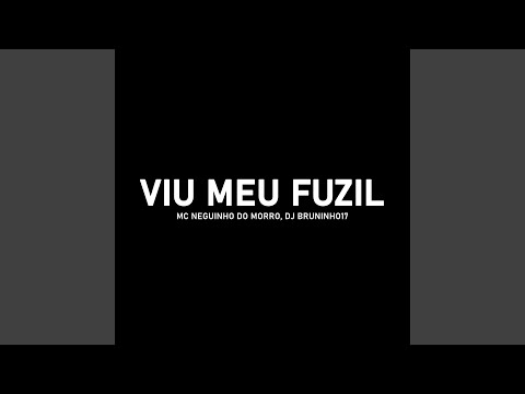 Viu Meu Fuzil
