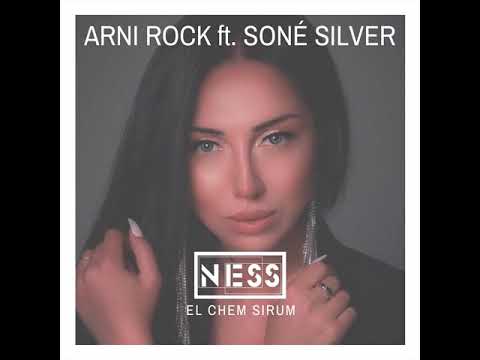 Ness vs Arni Rock ft Sone Silver-El chem sirum remix