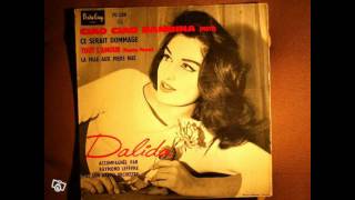 DALIDA - CE SERAIT DOMMAGE (1959) - IMPATIENT LOVER