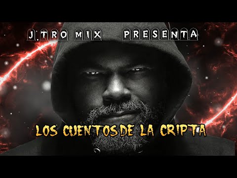 Los Cuentos de la Cripta Mixtape