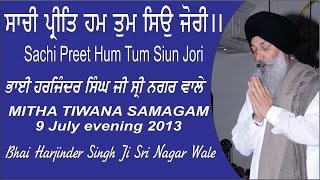 Sachi Preet Hum Tum Siun Jori By Bhai Harjinder - YouTube