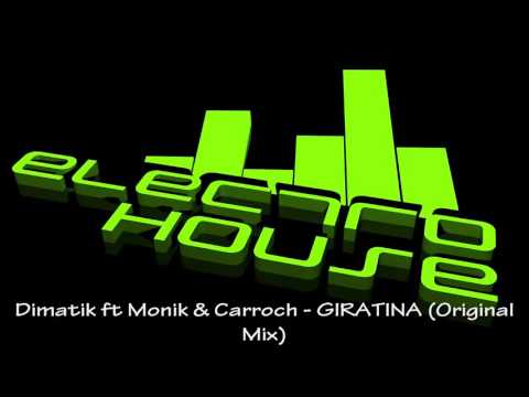 Dimatik ft Monik & Carroch - GIRATINA (Original Mix)
