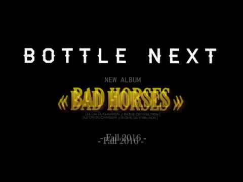 Bottle Next Album Teaser 2016
