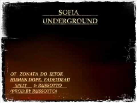 OT ZONATA DO IZTOK - Human Dope,SplitKid,Fade2Dead&Russotto