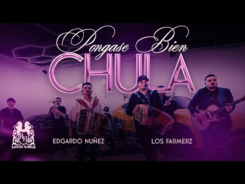 Los Farmerz x Edgardo Nuñez - Pongase Bien Chula [En Vivo]