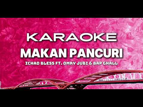 Makan Pancuri - Ichad Bless