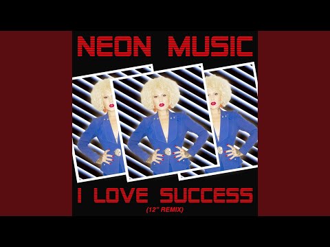 I Love Success (12" Remix)