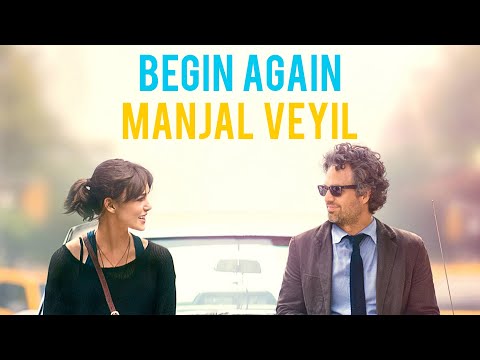 Begin Again | Manjal Veyil | Mark Ruffalo | Keira Knightley | Tamil Tribute