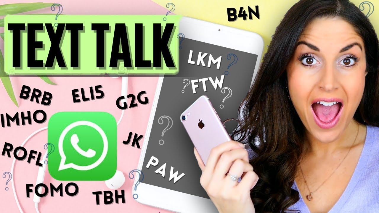 Text Talk | Understand Text Acronyms to text in English