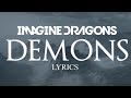 Imagine Dragons Demons Lyric Video