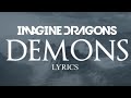 Imagine Dragons - Demons Lyrics 