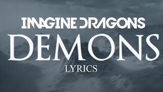 Imagine Dragons - Demons (Lyric Video)