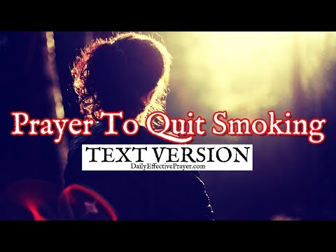 Prayer To Quit Smoking (Text Version - No Sound) Video