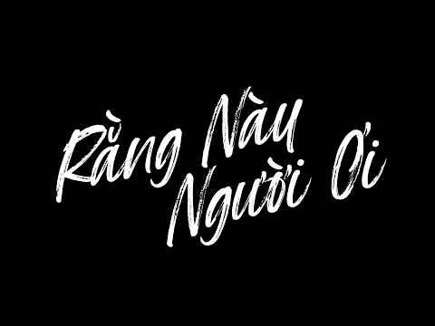 RẰNG NÀY NGƯỜI ƠI - D.AY ft. Wood, Mnguyet [Official MV]