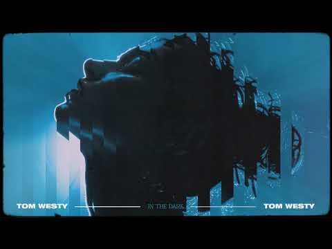 Tom Westy - In The Dark (Visualizer) [Helix Records]