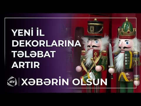 Yeni il dekorlarına tələbat artır