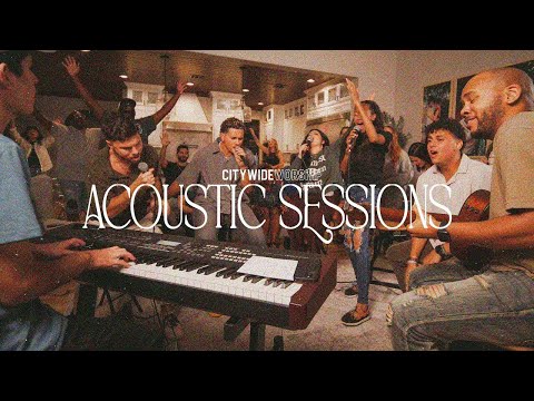 City Wide Worship | Acoustic Sessions 1