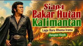Download lagu SIAPA BAKAR HUTAN KALIMANTAN? – Dangdut Kritik Sosial | Terinspirasi H. Rhoma Irama | Dona Dangdut mp3