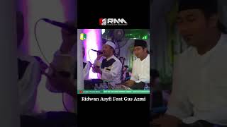 Download lagu Ketika Ridwan Asyfi dan Gus Azmi Bertemu Melantunk... mp3