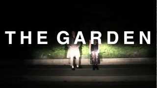 The Garden- What We Are (Official Music Video)