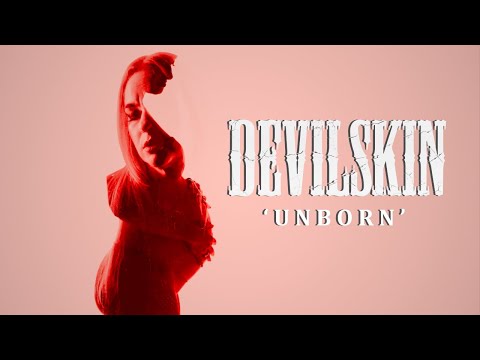 Devilskin - Unborn (Official Music Video)
