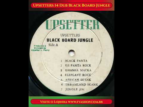 🔥 Upsetters 14 Dub Black Board Jungle (Edited) [Upsetter, 1973]