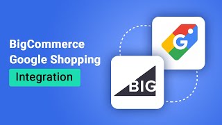 Sell on Google Shopping Actions from BigCommerce | CedCommerce