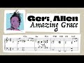 Amazing Grace as you never heard it!