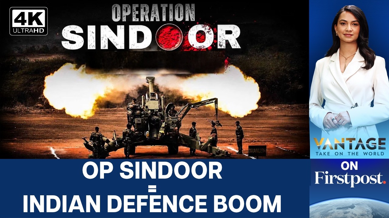 How Operation Sindoor Boosted India's Defence Exports | Vantage on Firstpost | N18G
