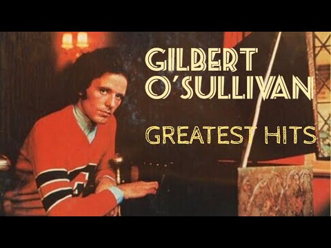 GILBERT O'SULLIVAN - THE BEST