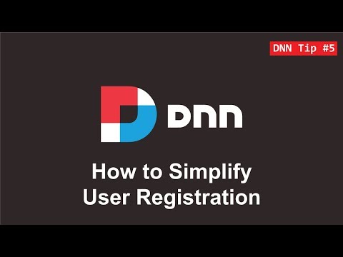 5. How to Simplify User Registration - DNN Tip of The Week