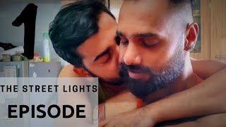 Download lagu The Street Lights | EP 1 | @Nakshbs and Rohan Pujari | Indian Gay | Desi Gay Series mp3