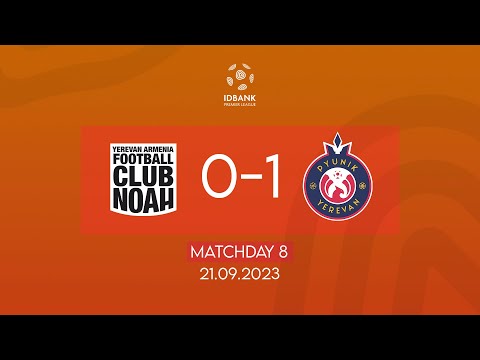 IDBank Premier League. Matchday 8. FC Noah - FC Pyunik (21.09.2023)