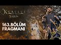 Kuruluş Osman 163. Bölüm Fragmanı