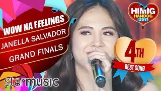 Janella Salvador - Wow Na Feelings | Himig Handog 2017 (Grand Finals)