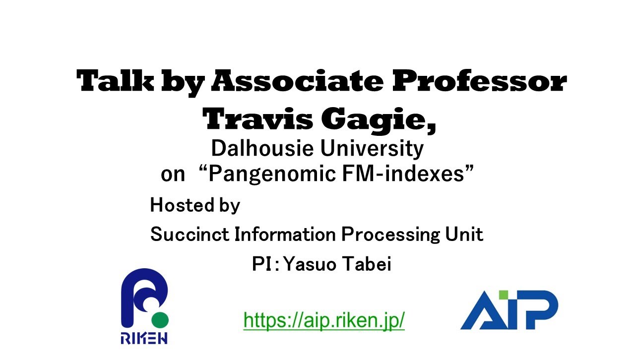 Talk by Travis Gagie, Dalhousie University on Succinct Information Processing Unit Seminar thumbnails