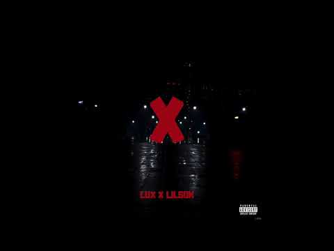 Lil'Sok feat. Lux - X