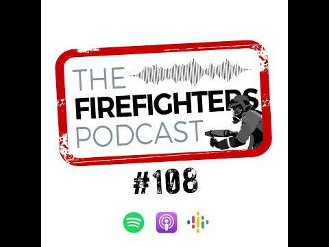 #108 21st Century Firefighting & The Digital Upgrade with Neil Griffiths