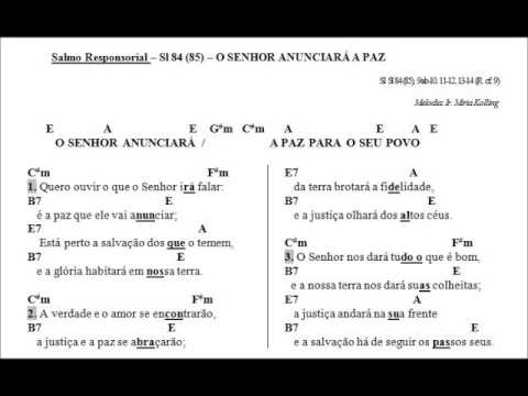 SALMO 84 (85) - O SENHOR ANUNCIARÁ A PAZ PARA SEU POVO. (Arq. Goiania - Ir. Miria) - CATÓLICA