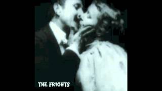 The Frights - "Crust Bucket"
