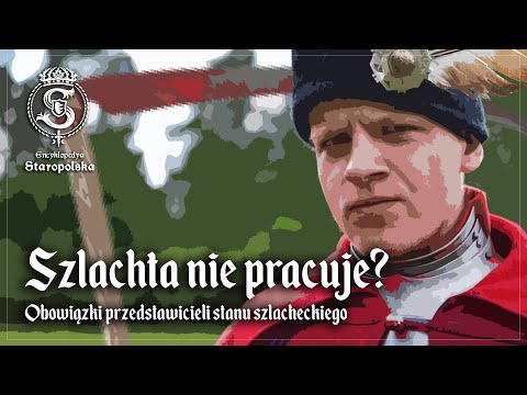 Didn't the nobility WORK? On the duties of the ancient nobility…