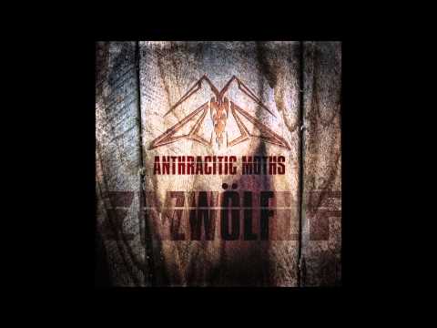 Anthracitic Moths - Zwoelf
