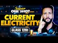 Class 12th Physics Current Electricity Super One Shot With Ashu Sir