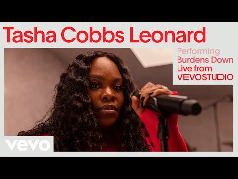 Tasha Cobbs Leonard - Burdens Down (Live Performance) | Vevo