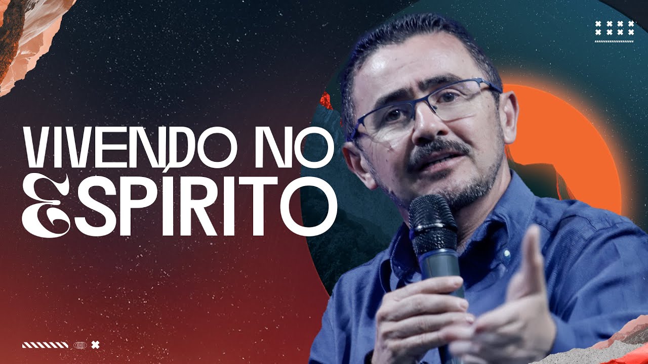 Vivendo no Espírito - João Roberto