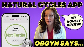 OB/GYN: My HONEST review of the Natural Cycles app