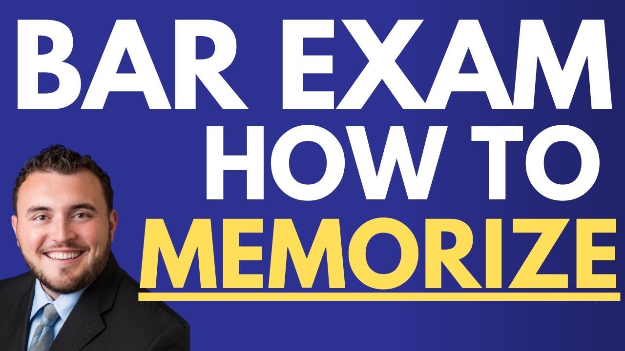 How to Memorize for the Bar Exam (Essential Tips)