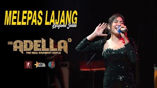 Download lagu Melepas Lajang - Lusyana Jelita - OM. ADELLA Live Maron Temanggung | SMS Pro Audio mp3