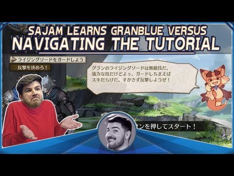 Sajam Learns Granblue Fantasy Versus - Step 1: Completing the Tutorial